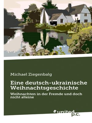 cover image of Eine deutsch-ukrainische Weihnachtsgeschichte